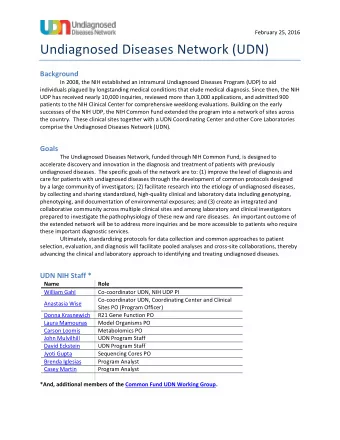 Undiagnosed Diseases Network (UDN)  Background  In 2008, the NIH established an intramural