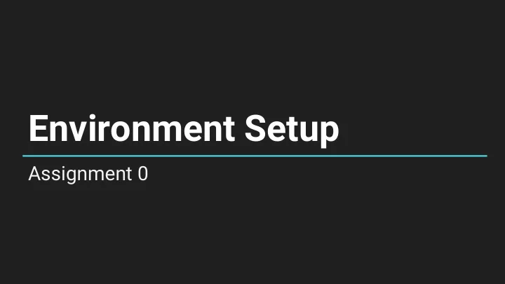 environment setup