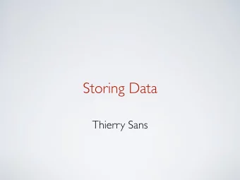 Storing Data  Thierry Sans  Modern Web Platform  Client Side  Server Side  Web API  Database  Why