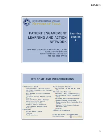 PATIENT ENGAGEMENT  Learning  Session  LEARNING AND ACTION  2  NETWORK  RACHELLE DUBOSE CARUTHERS,