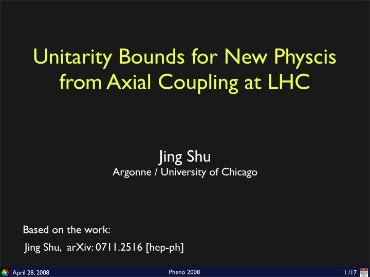 unitarity bounds for new physcis from axial coupling at