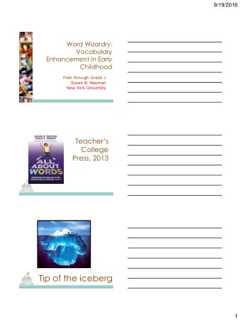 Tip of the iceberg  1  9/19/2016 o Knowledge o Symbolic representations o Build concepts  All about