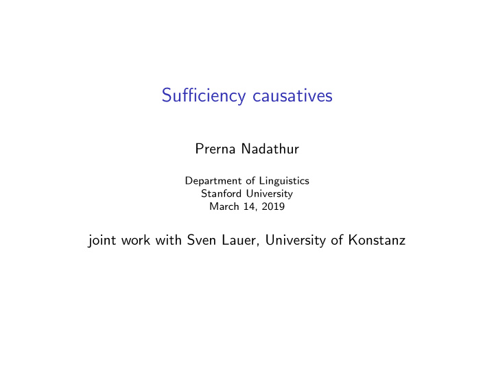 sufficiency causatives