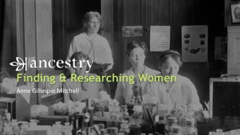 Finding &amp; Researching Women  Anne Gillespie Mitchell  Researching Women  Most records are
