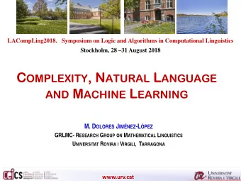 Complexity  Natural  Machine  Language  Learning  www.urv.cat  Complexity  www.urv.cat  Natural
