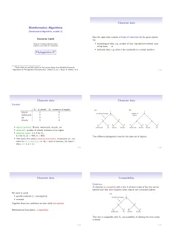 Character data  Bioinformatics Algorithms  (Fundamental Algorithms, module 2)  Now the input data