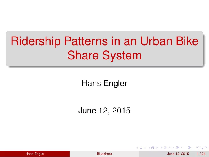 ridership patterns in an urban bike share system