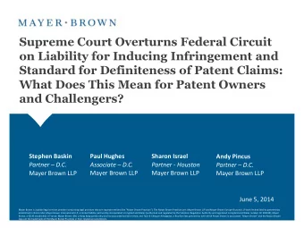Supreme Court Overturns Federal Circuit  on Liability for Inducing Infringement and  Standard for