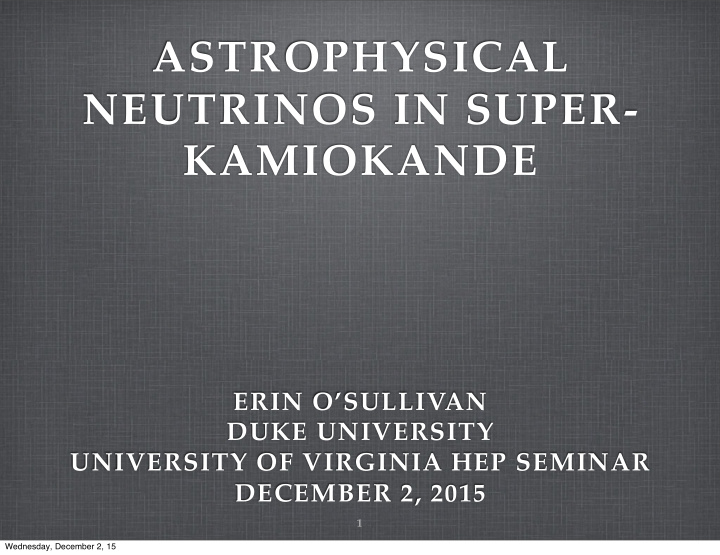astrophysical neutrinos in super kamiokande