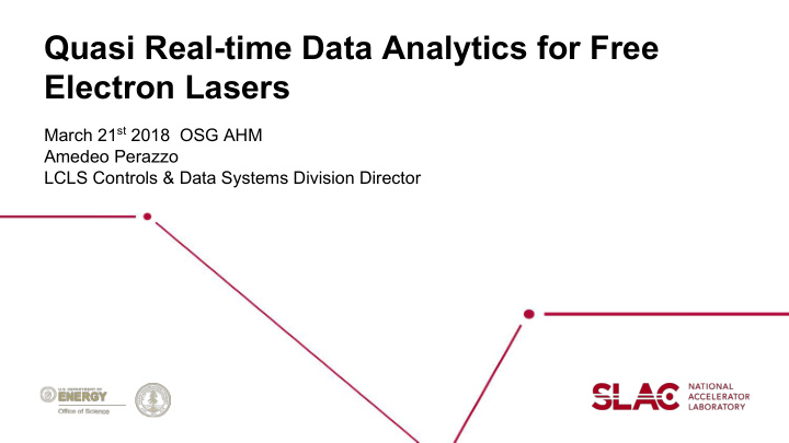 quasi real time data analytics for free electron lasers