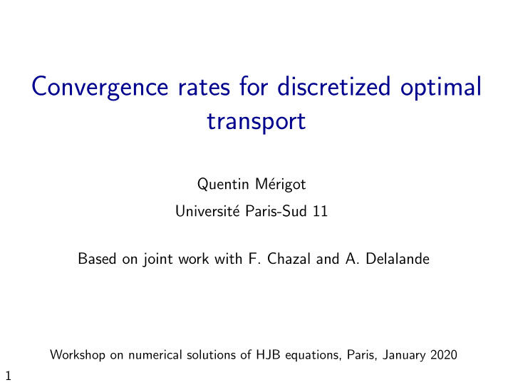 convergence rates for discretized optimal transport