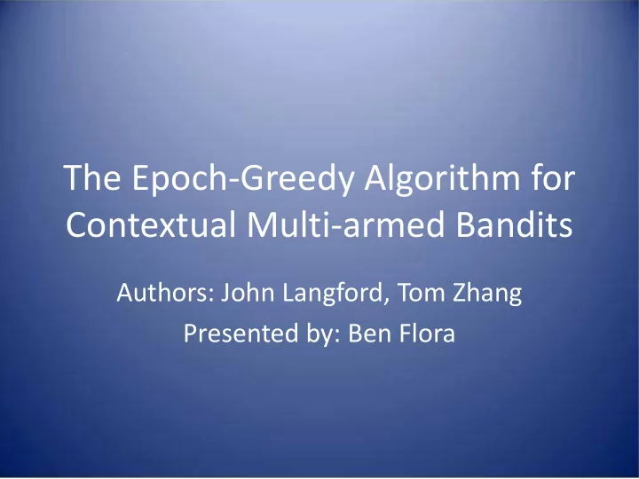 the epoch greedy algorithm for contextual multi armed