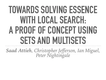 TOWARDS SOLVING ESSENCE  WITH LOCAL SEARCH:  A PROOF OF CONCEPT USING  SETS AND MULTISETS Saad