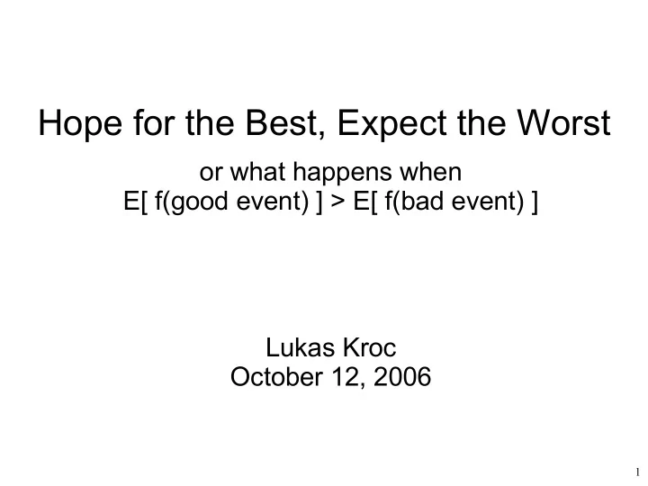hope for the best expect the worst