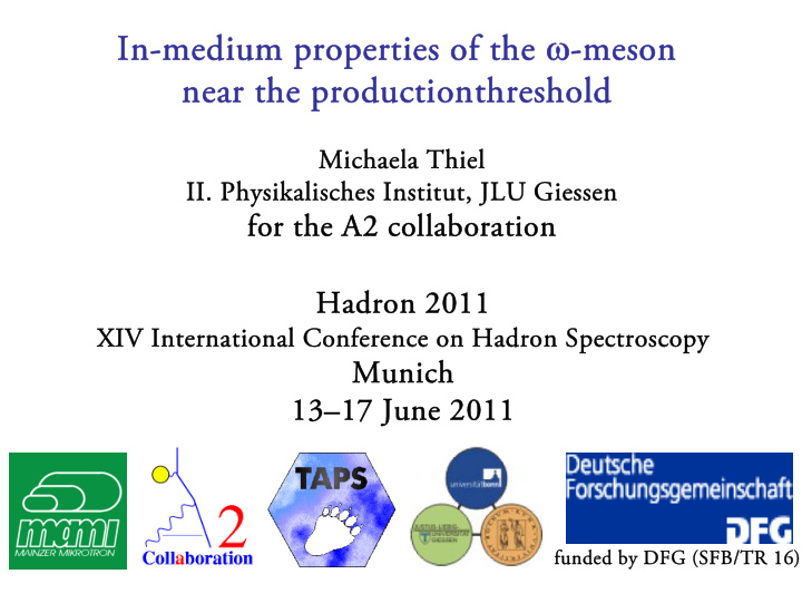 meson in medium in medium properties roperties of the f