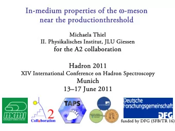 -meson  In-medium  In-medium  properties  roperties  of the  f the  -meson  near  near  the  the