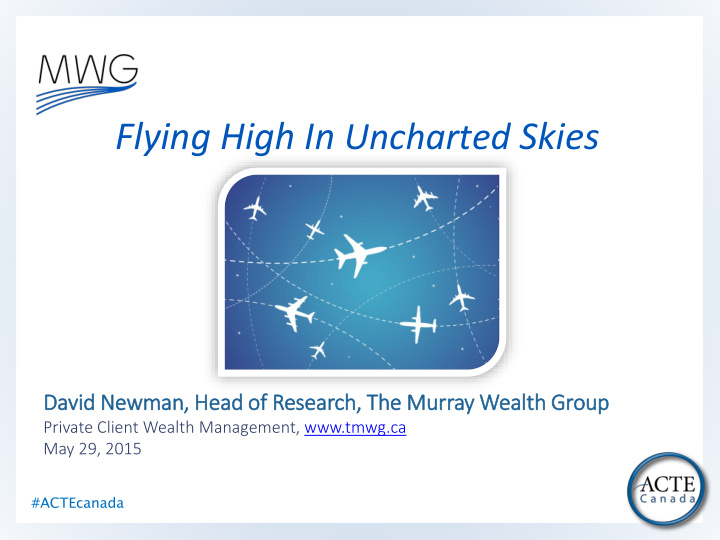 flying high in uncharted skies