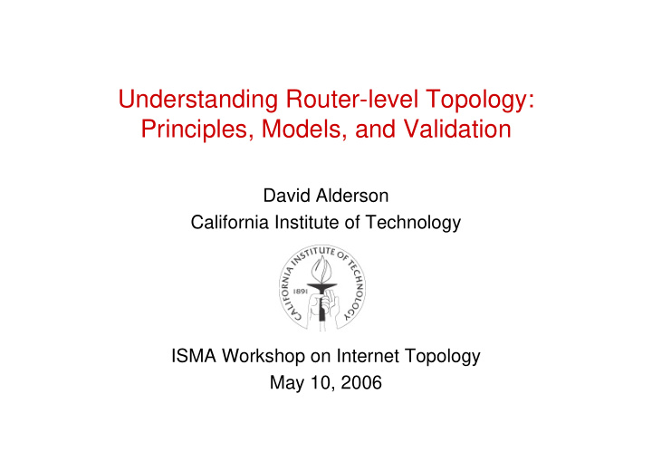understanding router level topology principles models and