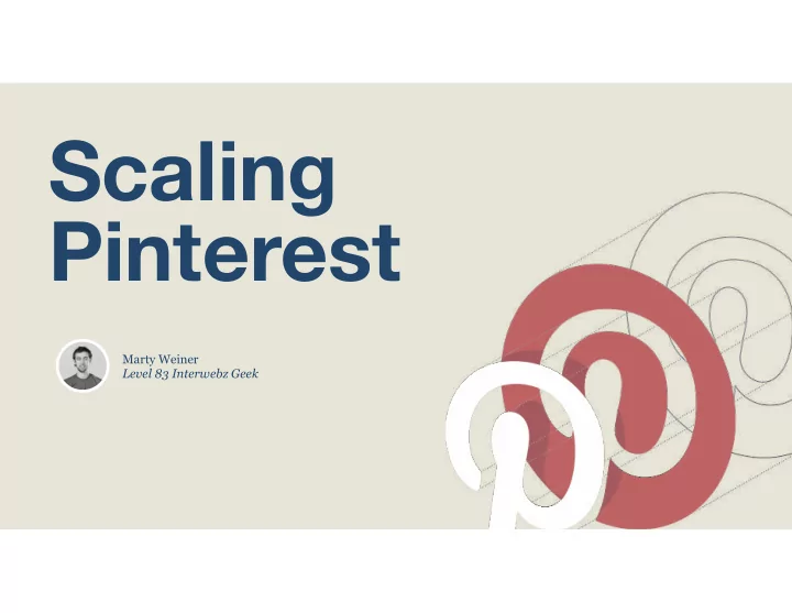 scaling pinterest