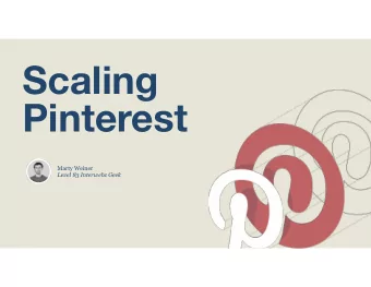 Scaling  Pinterest  Marty Weiner  Level 83 Interwebz Geek  Evolution  Scaling Pinterest  Growth