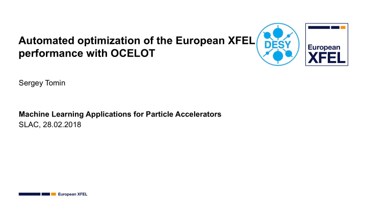 automated optimization of the european xfel performance