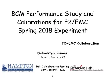 BCM Performance Study and  Calibrations for F2/EMC  Spring 2018 Experiment  F2-EMC Collaboration