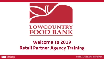 Retail Partner Agency Training  Mark McGilvery  Food Resource Manager  Responsible For Retail