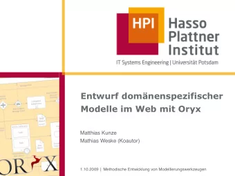 Entwurf domnenspezifischer  Modelle im Web mit Oryx  Matthias Kunze  Mathias Weske (Koautor)