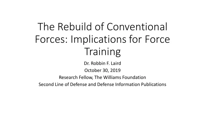 the rebuild of conventional forces implications for force