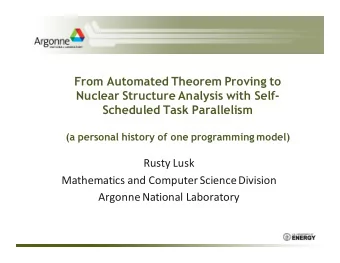 From Automated Theorem Proving to  Nuclear Structure Analysis with Self-  Scheduled Task