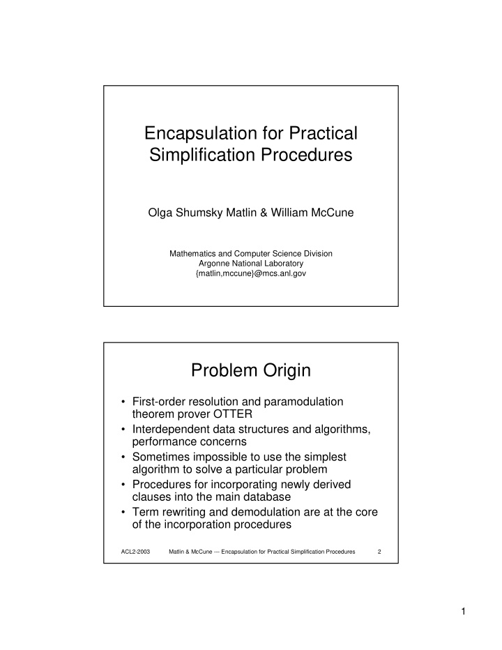 encapsulation for practical simplification procedures