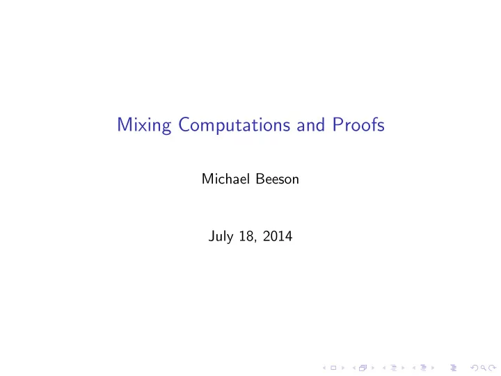 mixing computations and proofs