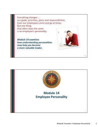Module 14  Employee Personality  1  Module Fourteen: Employee Personality  1  Objectives