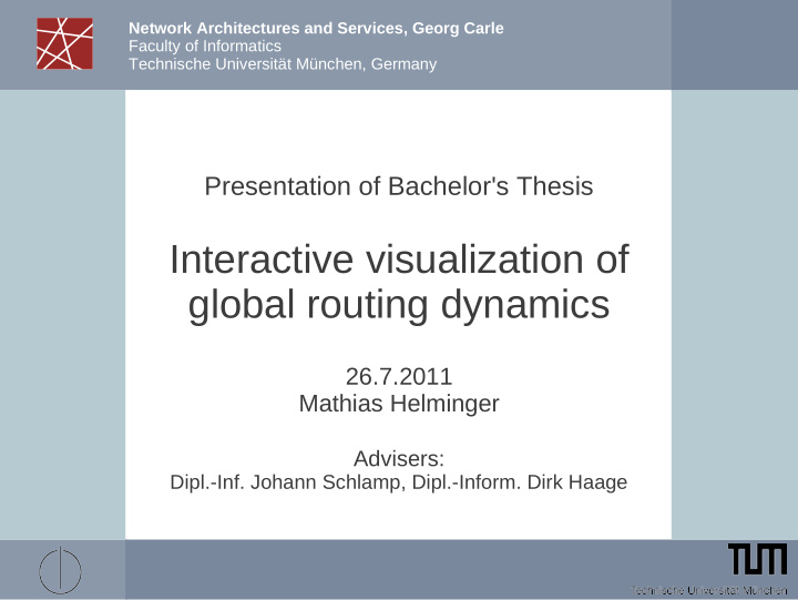 interactive visualization of global routing dynamics