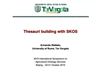 Thesauri building with SKOS  Armando Stellato,  University of Rome, Tor Vergata  2010 International