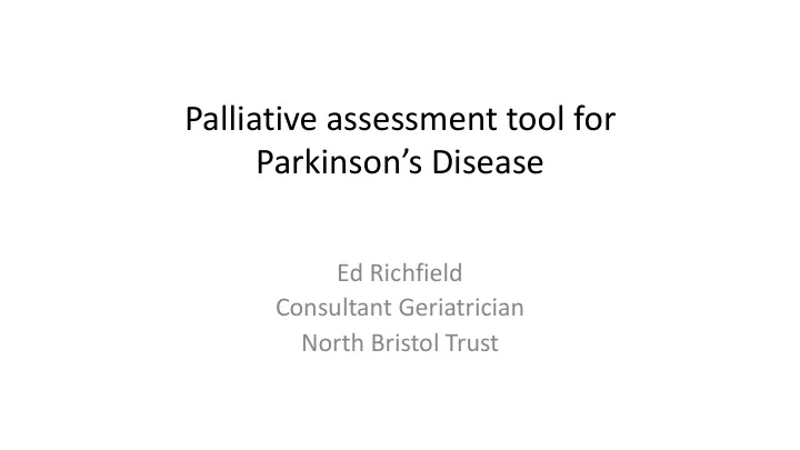 palliative assessment tool for parkinson s disease