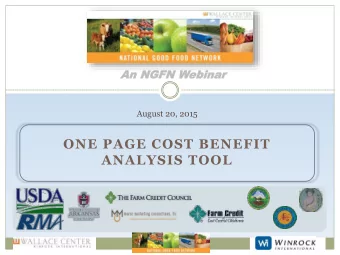 ONE PAGE COST BENEFIT  ANALYSIS TOOL  Archive  http://ngfn.org/webinars  Presentation Outline