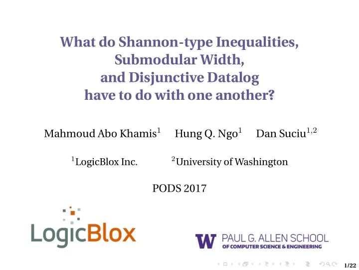 what do shannon type inequalities submodular width and