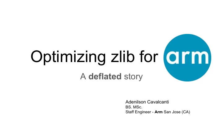 optimizing zlib for