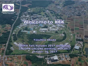 KEK, High Energy Accelerator  Research Organization  KEK  High Energy Accelerator Research