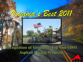 Virginias Best 2011 Recognition of Virginias Top Non -VDOT  Asphalt Paving Projects  2011