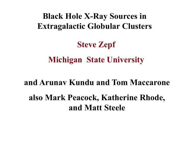 black hole x ray sources in extragalactic globular