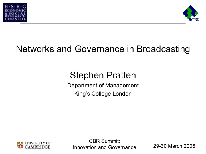 networks and governance in broadcasting stephen pratten
