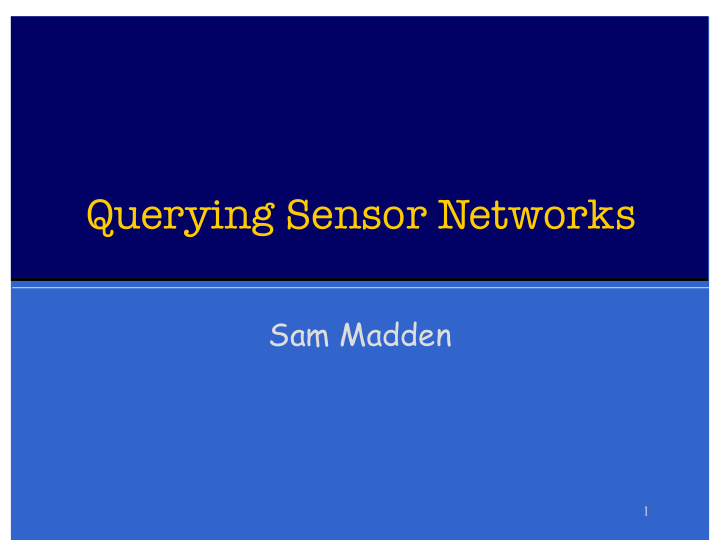 querying sensor networks