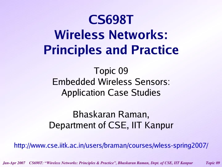 cs698t wireless networks principles and practice