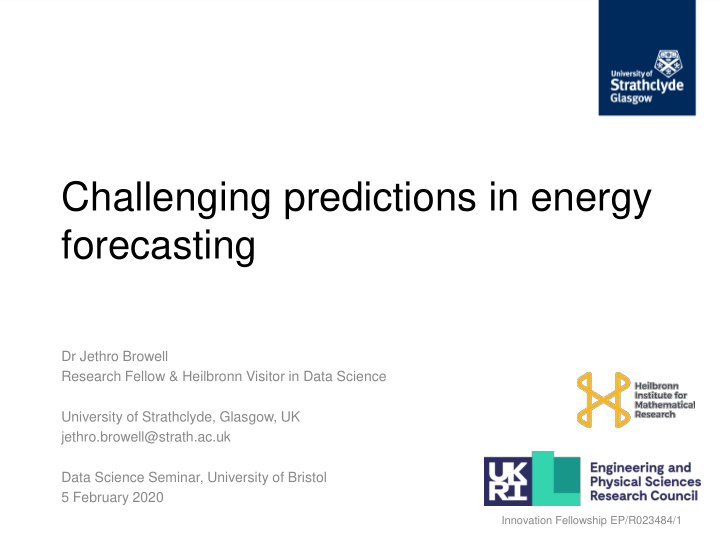 challenging predictions in energy forecasting