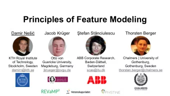 Principles of Feature Modeling Damir Ne i  Jacob Krger  tefan Stnciulescu  Thorsten