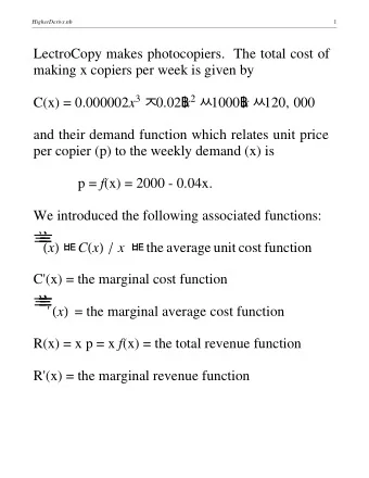 LectroCopy makes photocopiers.  The total cost of  making x copiers per week is given by C(x) =