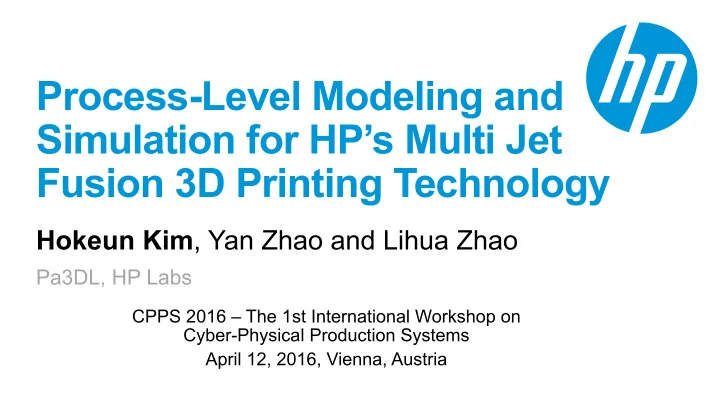 process level modeling and simulation for hp s multi jet