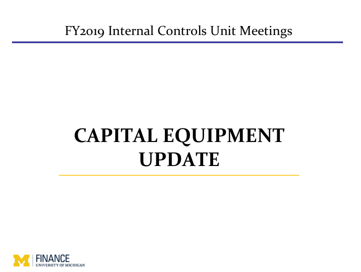 capital equipment update stewardship of capital equipment